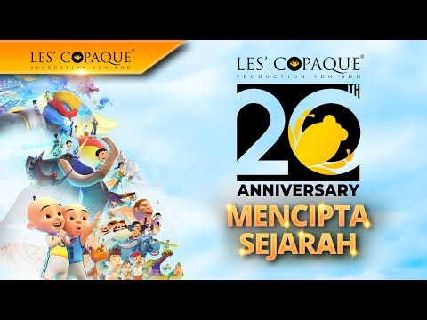 Ulang Tahun Les’ Copaque Production Ke-20 | Mencipta Sejarah