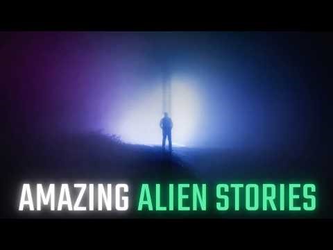 AMAZING Alien Stories - 3 Incredible True Stories About Extraterrestrial Encounters & UFO Sightings