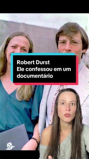 ROBERT DURST | O serial killer que confessou durante documentário The Jinx #casosreais #truecrime #casosbizarros #crimesreais #historiasbizarras