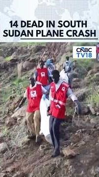 14 Killed As Small Aircraft Crashes Near Juba In South Sudan | Aviation | South Sudan News | N18G