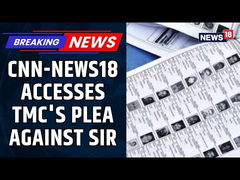 TMC Moves Court Over SIR in Bengal, Alleges Violation of Election Commission SOP | SIR News | News18