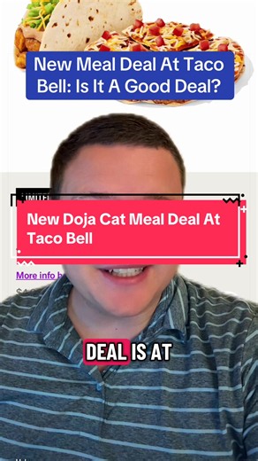 #greenscreen breaking down Taco Bell’s new Doja Cat meal! Is it a good deal or not? #MoneyHacksTikTokContest #savingmoney #value #creatorsearchinsights