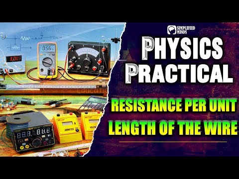 Resistance per unit length of the wire Experiment | 2nd PUC Physic Lab Experiments | Simplifiedminds