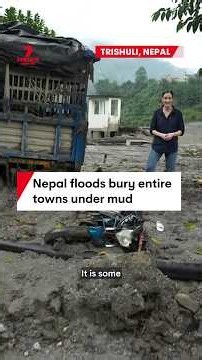 Nepal floods bury entire towns under mud