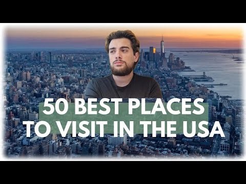 50 Best Places To Visit In The United States!