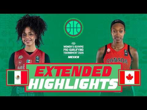 Mexico 🇲🇽 v Canada 🇨🇦 | Extended Highlights | FIBA Women's Olympic Pre-Qualifying Tournament 2026