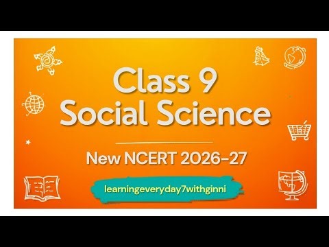 Class 9 Social Science NEW Syllabus 2026-27🔥 | NCERT Update | Full Chapters Explained | SST New Book