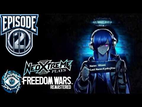 NeoXtreme Plays - Freedom Wars Remastered - Episode 2