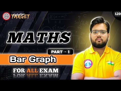 Bar Graphs Maths | Basic to Advanced | All Competitive Exams Preparation।
