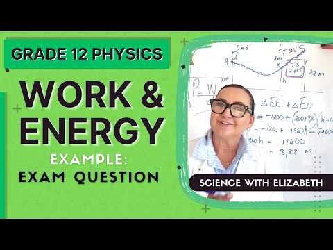 Work and Energy: Example Exam Question (Grade 12 Physics)