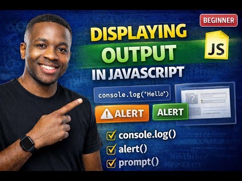 Day 2 (Part 3): Displaying Output in JavaScript | console.log, alert & prompt for Beginners
