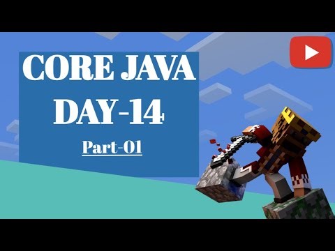 Core Java Day 14-part -1-2023 09 27