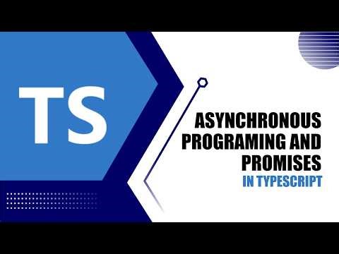 Asynchronous Programming & Promises in TypeScript
