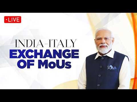 LIVE: PM Modi, Italian PM Giorgia Meloni witness exchange of key MoUs