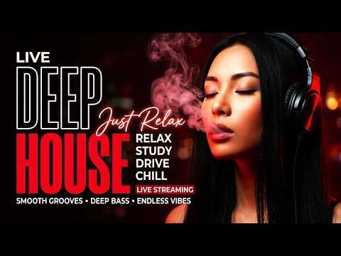 DEEP HOUSE LIVE 🔴 - Late Night Deep House, Vocal House & Intimate Midnight Vibes