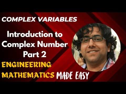 2. Complex Variable: Introduction to Complex Number Part 2