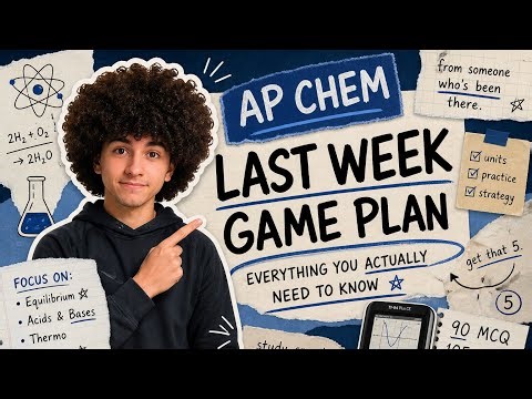 AP Chem: What to Study the Days Before (Get a 5)