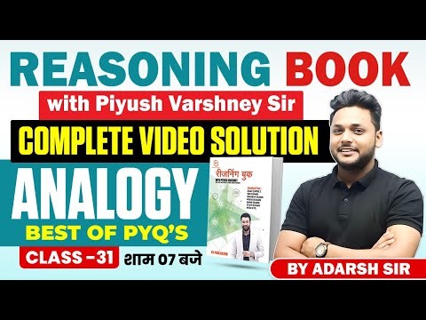 Reasoning Book With Piyush Varshney Complete Video Solution | Analogy Class - 31 | Adarsh Sir