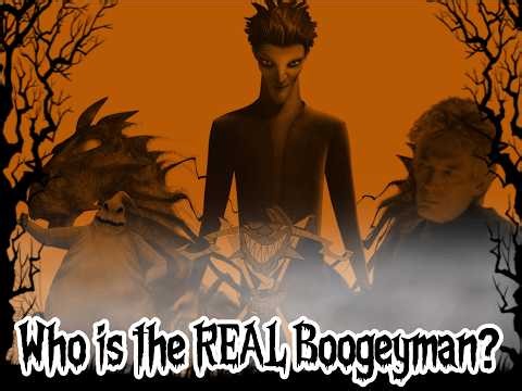 Who is the REAL Boogeyman?