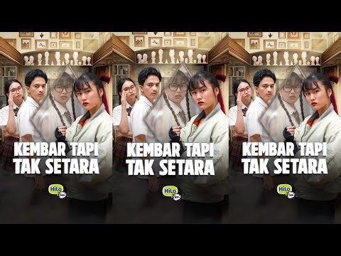 KEMBAR TAPI TAK SETARA || FULL EPISODE || #suneedaycreative 