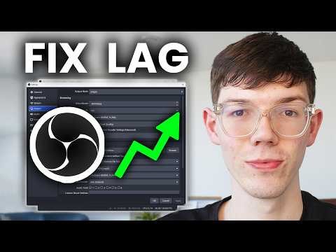 How To Fix OBS Studio Lag & Stuttering - Full Guide