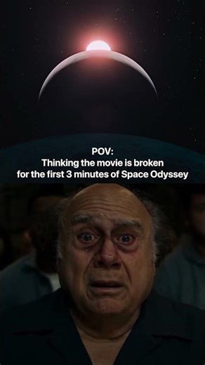 You just started 2001: A Space Odyssey