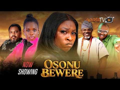 Osonu Bewere Yoruba Movie 2026 Drama | Anike Ami, Raihanna Jimoh, Yinka Salau, Abiodun Jimoh
