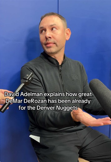 David Adelman on DeRozan's Leadership for the Denver Nuggets