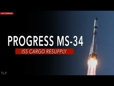 Progress MS-34 ISS Cargo Resupply Launch