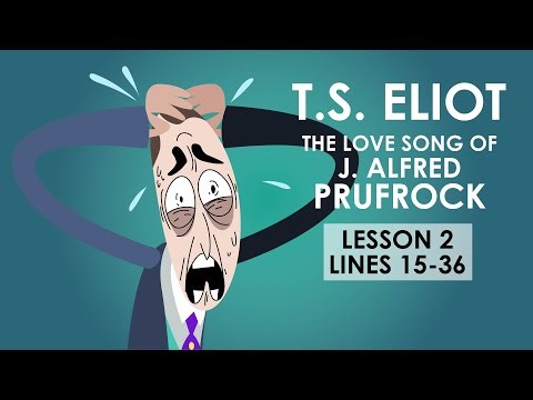 T.S. Eliot - The Love Song of J. Alfred Prufrock - Lesson 2 - Schooling Online