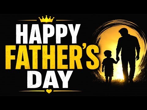 Happy Father's Day 