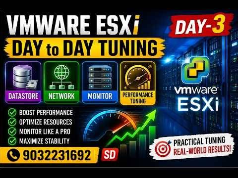 VMWARE ESXI|DATASTORE|NETWORK|MONITOR DAYto day Tuning in ESXI -DAY-3|9032231692|SD