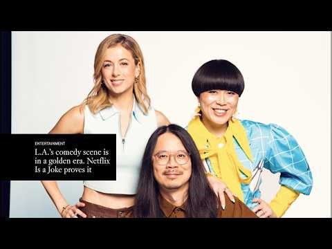 L.A.'s comedy scene is in a golden era. Netflix Is a Joke proves it