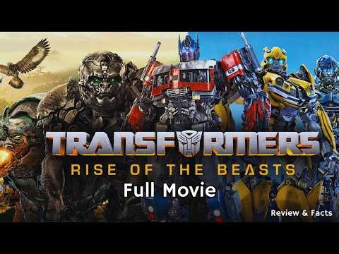 Transformers Rise of the Beasts - 2026- Full Movie Watch Now - Review & Facts