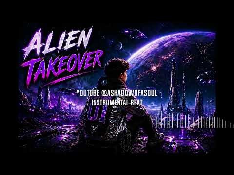 Alien Takeover 🚀 | Futuristic Rap Beat | Space Vibes Instrumental 2026
