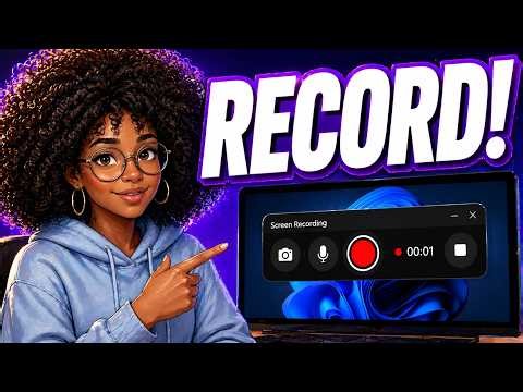 How to Screen Record on Windows 11 (Easy & Fast)