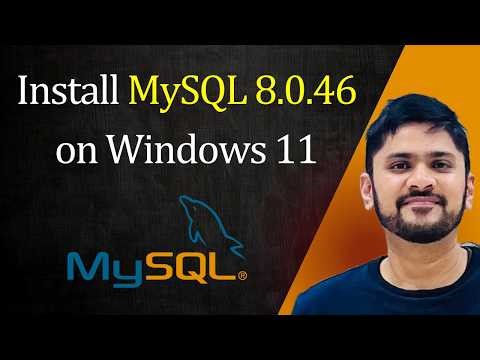 How to install MySQL 8.0.46 Server and Workbench latest version on Windows 11