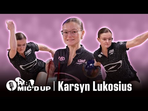 Karsyn Lukosius Mic'd Up 2025 PWBA Regional Showdown