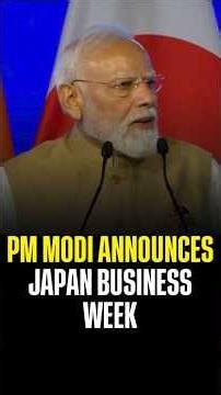 PM Modi Announces Japan Business Week #indiajapan