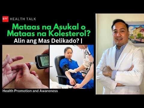 Alin ang Mas Delikado: Mataas na Asukal o Mataas na Kolesterol?
