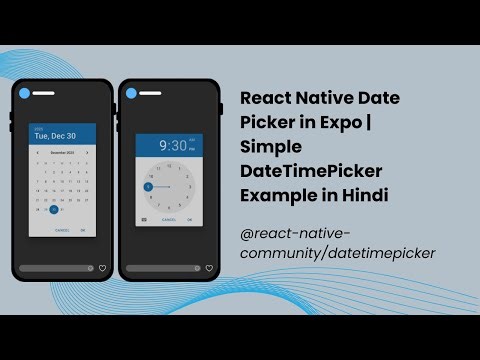 React Native Date and Time Picker Example | @react-native-community/datetimepicker