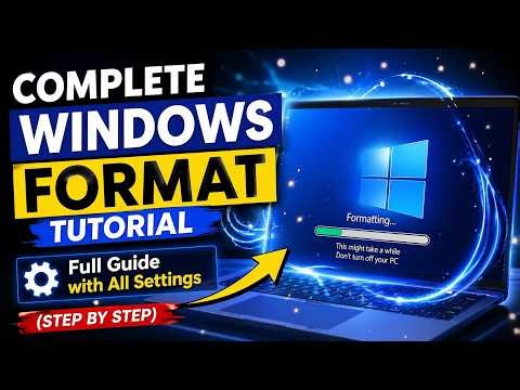 Complete Windows Format Tutorial Full Guide with All Settings Step by Step