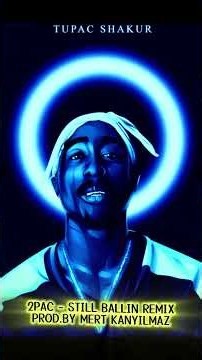 2Pac - Still Ballin Remix #tupacremix #2pacremix #2pac