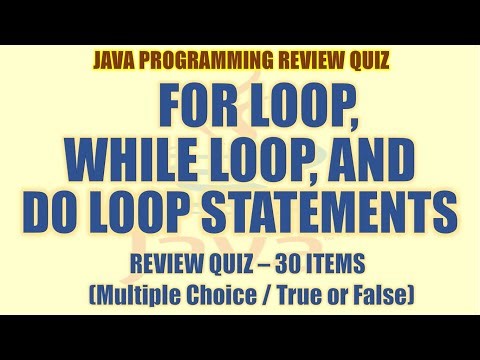 For Loop, While Loop, and Do While Loop Review Quiz | Java Programming Tutorial Series