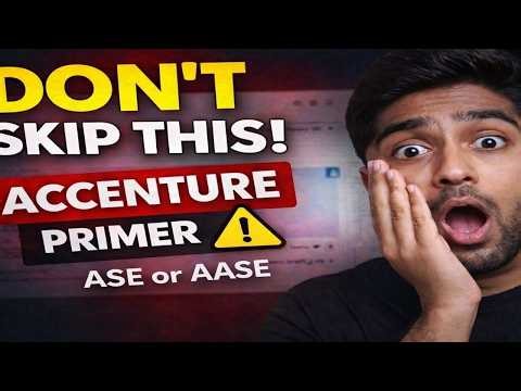 Don’t Skip Accenture Primer ⚠️ Big Mistake!