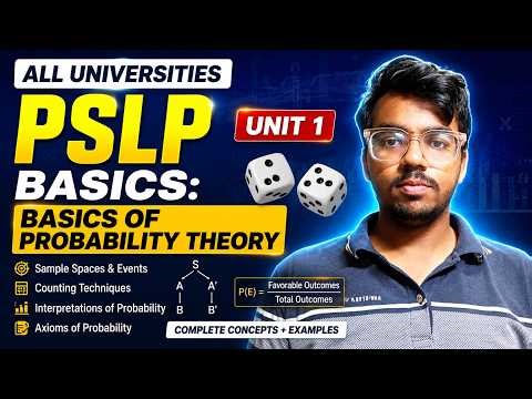 PSLP Unit 1 Basics of Probability Theory | Complete Concepts + Examples