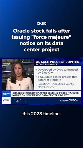 Oracle stock falls after issuing 'force majeure' notice on its data center project