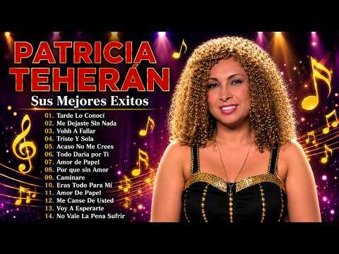 PATRICIA TEHERAN MIX 2026 ~ Las Diosas Del Vallenato (Tarde Lo Conocí, Todo Daría) Full Album