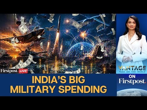 LIVE: India Enters Top 5 for Global Defence Spending | Europe's Arms Race Surges | Vantage