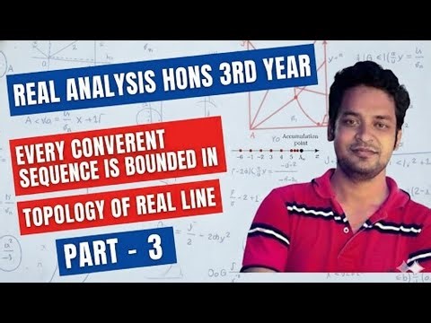 Every convergent sequence is bounded | Real Analysis 